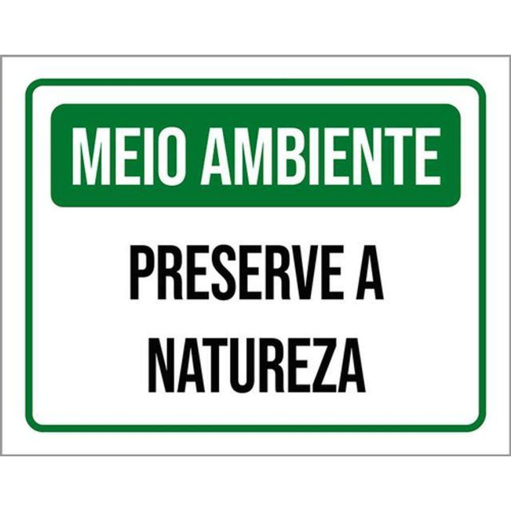 Kit 3 Placas Meio Ambiente - Preserve A Natureza