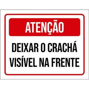 Kit 3 Placas Atenção Deixar Crachá Visível Na Frente