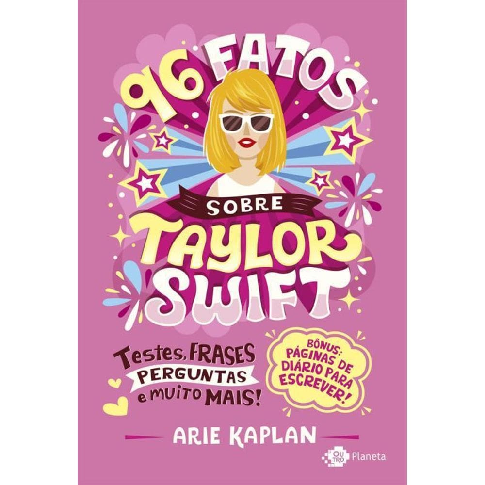 96 Fatos Sobre Taylor Swift Testes, Frases, Perguntas E