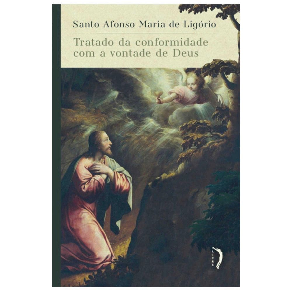 Livro Tratado Da Conformidade Com A Vontade De Deus S Afonso