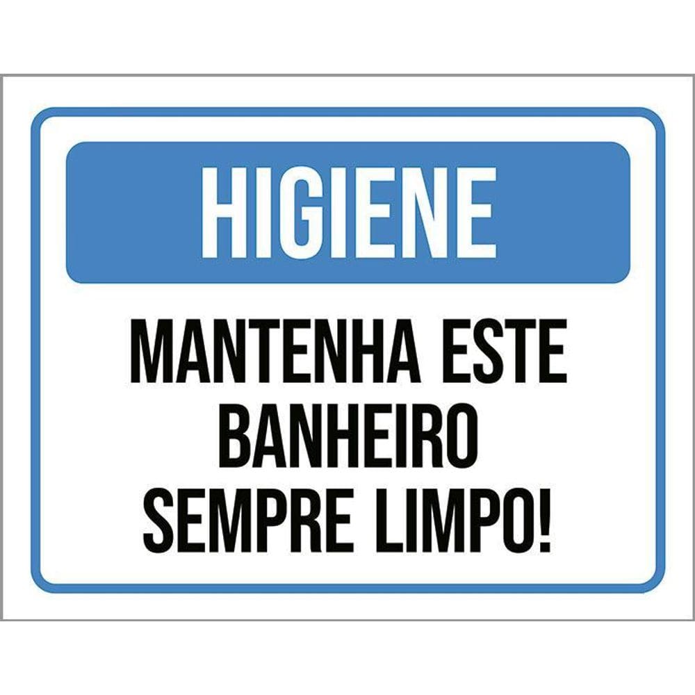 Placa Higiene Mantenha Este Banheiro Limpo 36X46