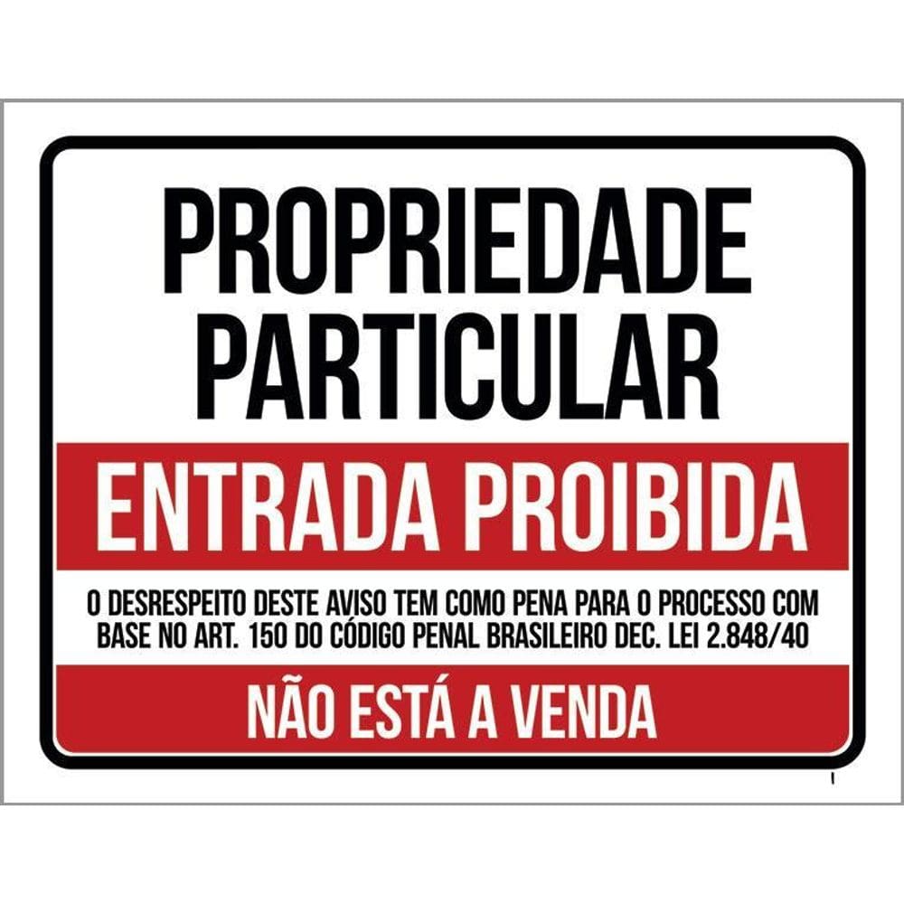 Kit 3 Placas Propriedade Particular Não Está A Venda