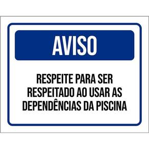 Placa De Sinalização - Aviso Respeite Ser Respeitado 36X46