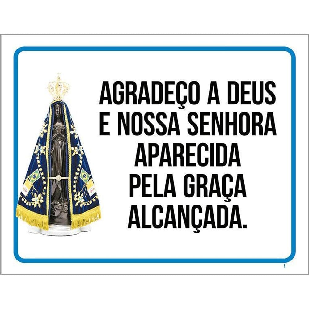 Placa - Agradeço A Deus E Nossa Senhora Aparecida 36X46