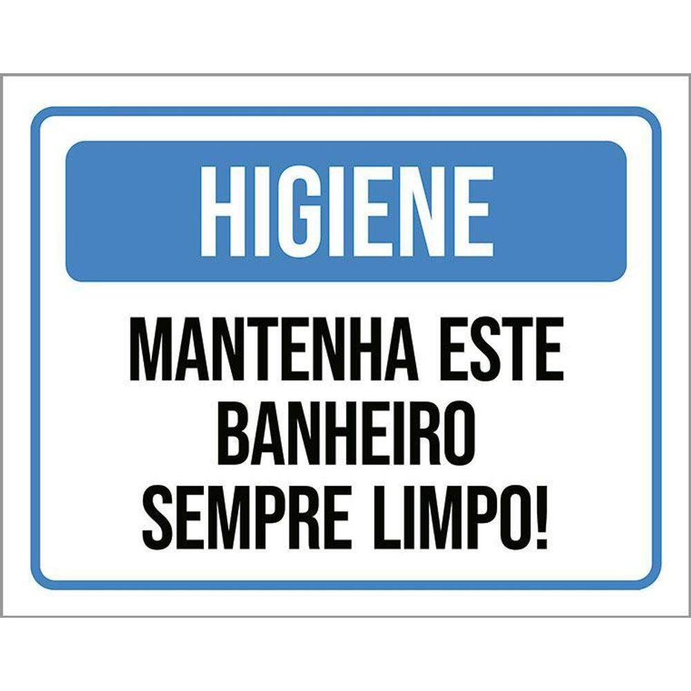Placa Higiene Mantenha Este Banheiro Limpo 36X46