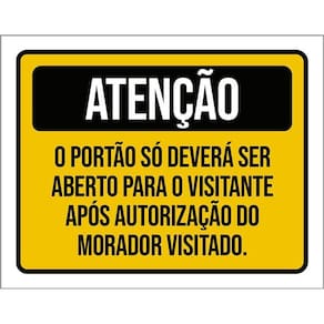 Placa Atenção Portão Só Deverá Ser Aberto Visitante 36X46