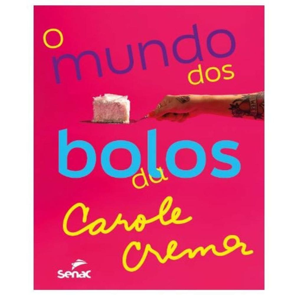 O Mundo Dos Bolos Da Carole Crema