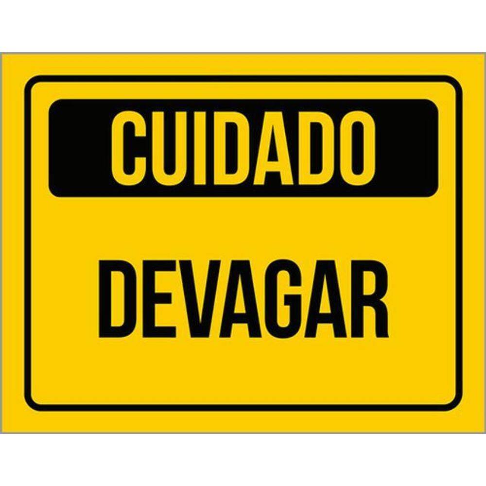 Kit 3 Placas De Sinalização Aviso Cuidado Devagar