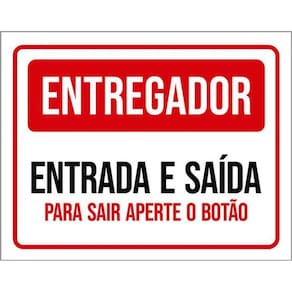 Kit 3 Placas Entregador Entrada Saída Aperte Botão