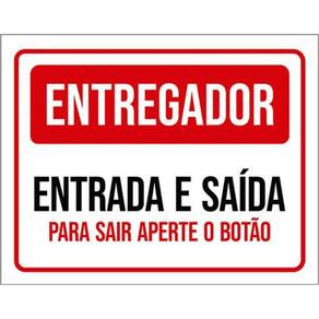 Kit 3 Placas Entregador Entrada Saída Aperte Botão
