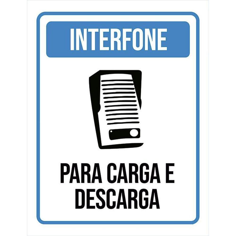 Placa Sinalização - Interfone Carga Descarga Ml3782 36X46