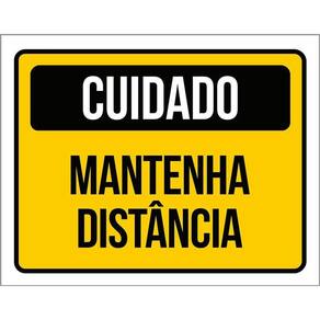 Placa Sinalização Cuidado Mantenha Distância 36X46