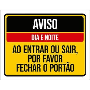 Kit 3 Placas Aviso Dia Noite Entrar Sair Fechar Portão
