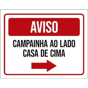 Kit 3 Placas Aviso Campainha Ao Lado Casa De Cima