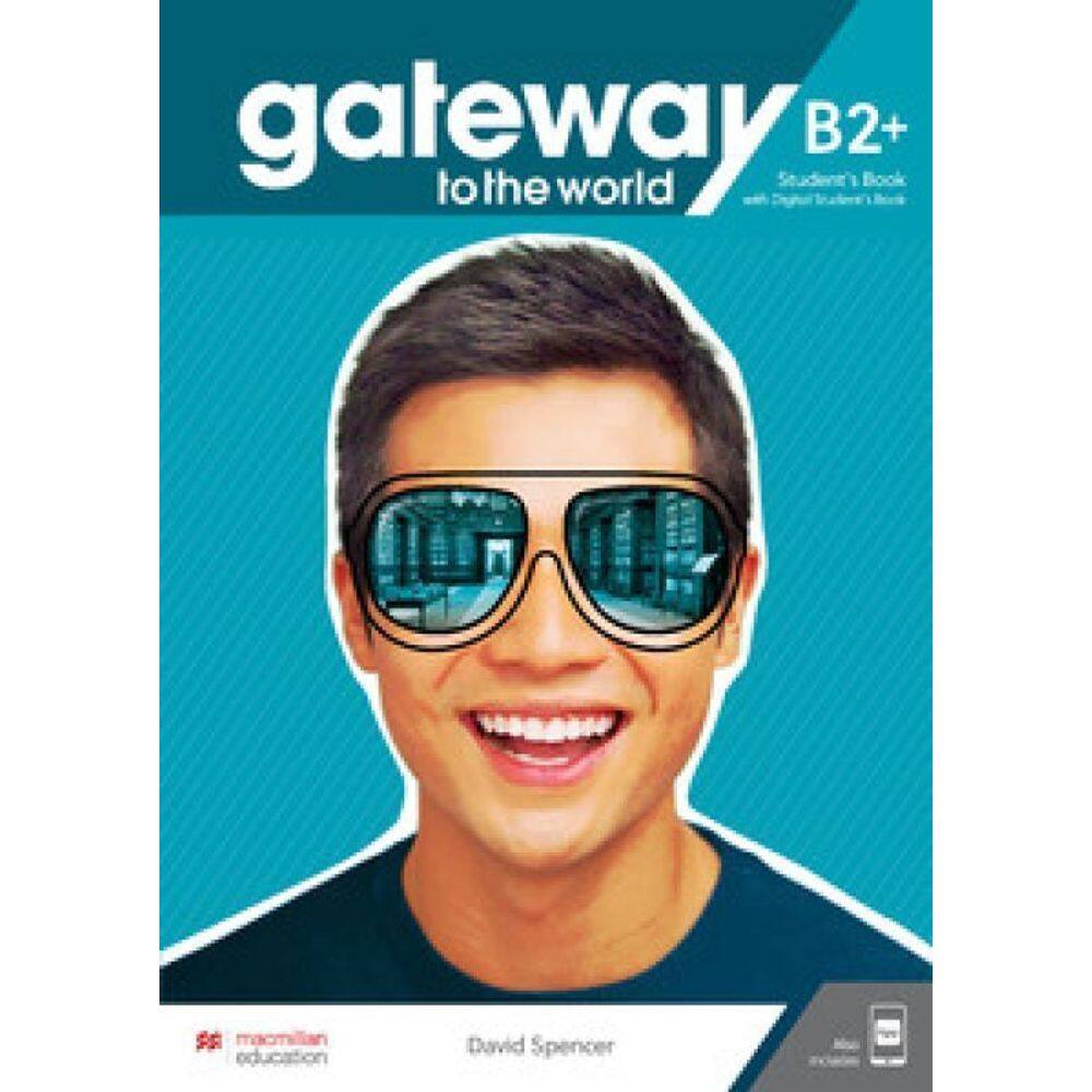 Gateway To The World Students Book With Digital B2+