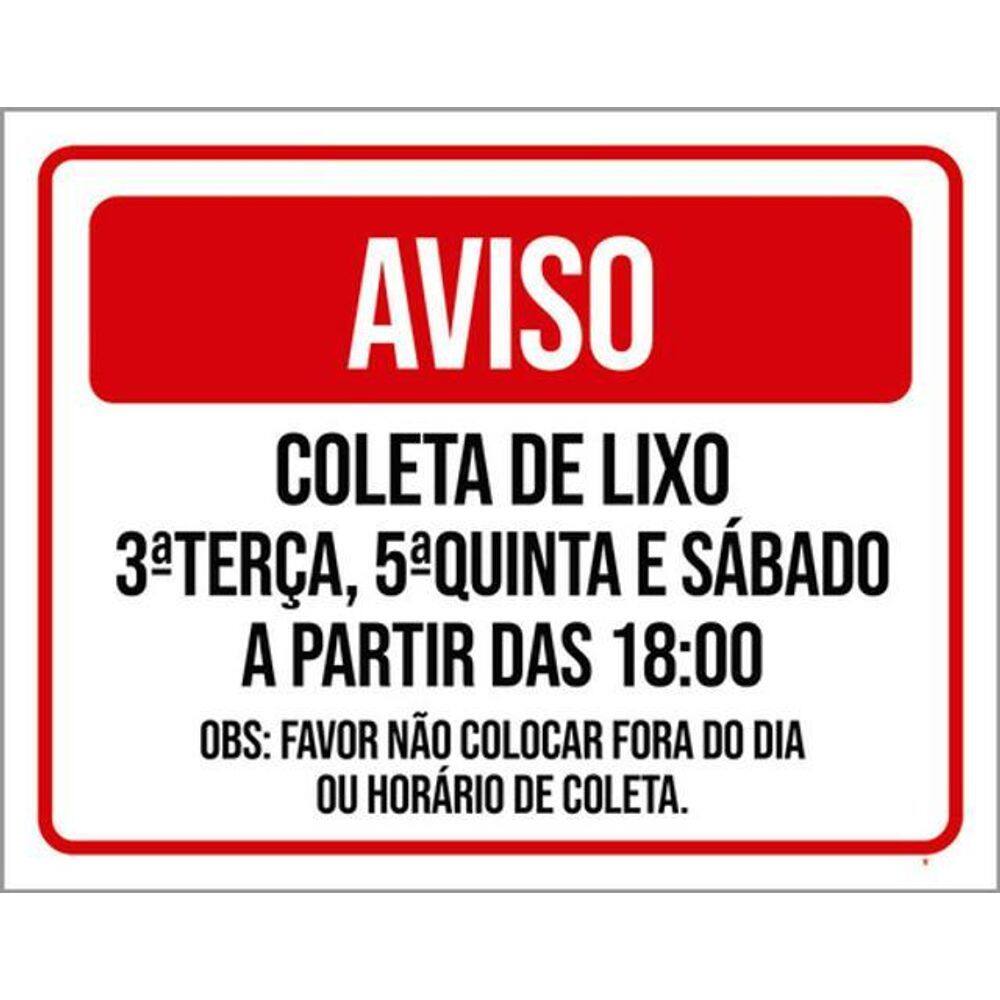 Kit 3 Placas Vermelha Aviso Coleta Lixo Horário Dia
