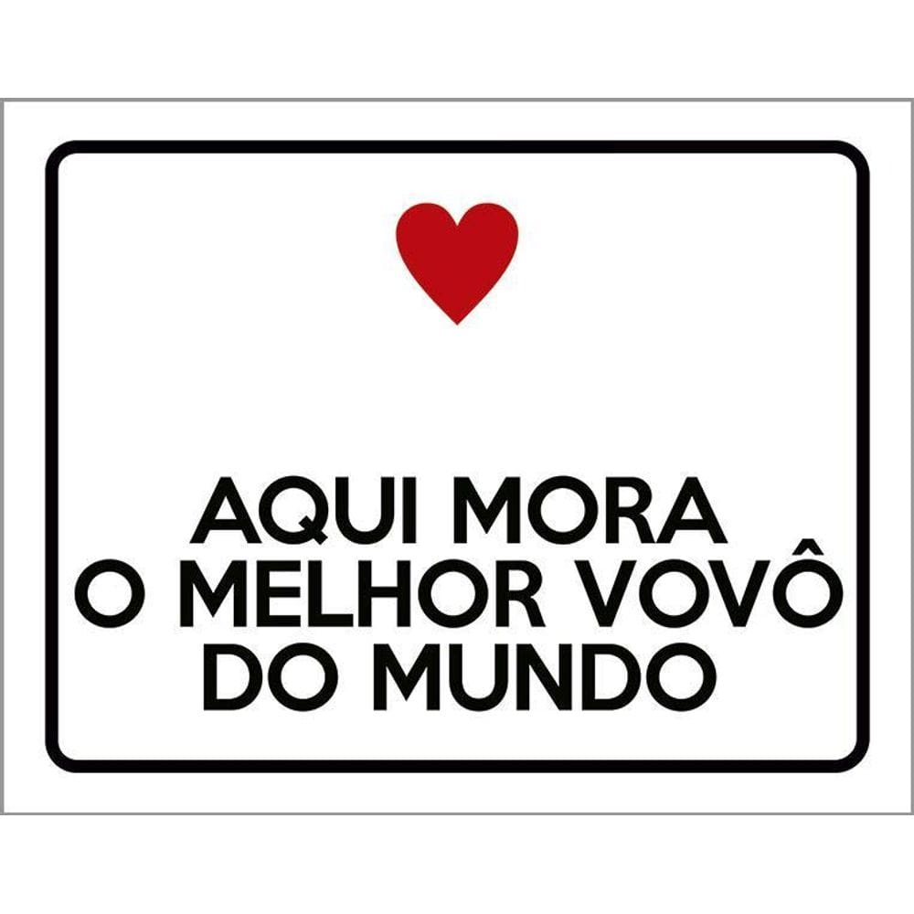 Kit 3 Placas Decorativa Aqui Mora Melhor Vovô Do Mundo