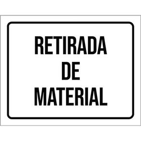 Kit 3 Placas Sinalização - Retirada De Material