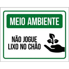 Kit 3 Placas Meio Ambiente Não Jogue Lixo No Chão Verde
