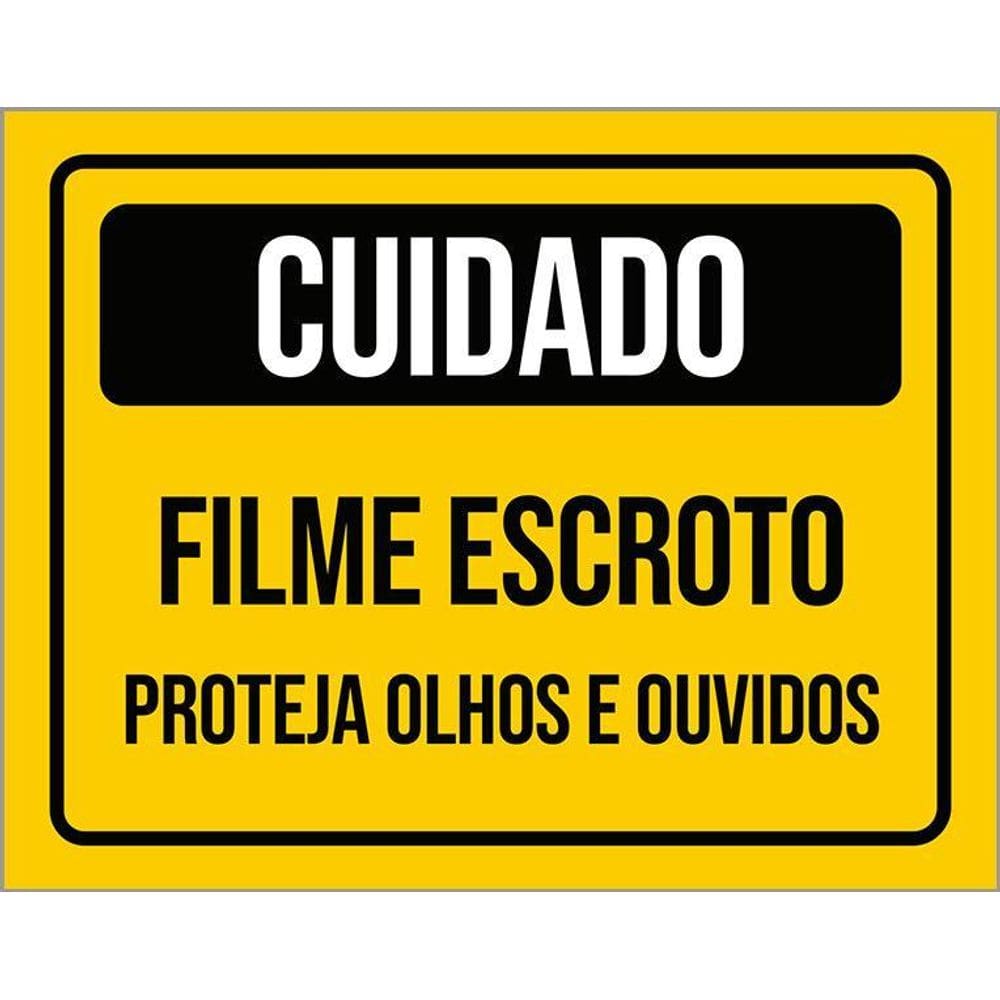Placa Amarela Cuidado Filme Escroto Projeta Olhos 36X46