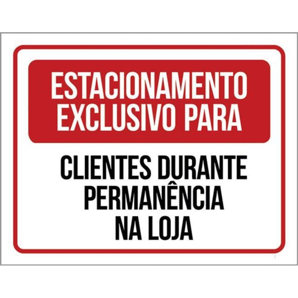 Kit 3 Placas Sinalização Estacionamento Exclusivo Clientes