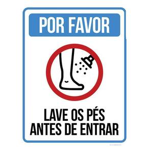 Kit 3 Placas - Por Favor Lave Os Pés Antes Entrar