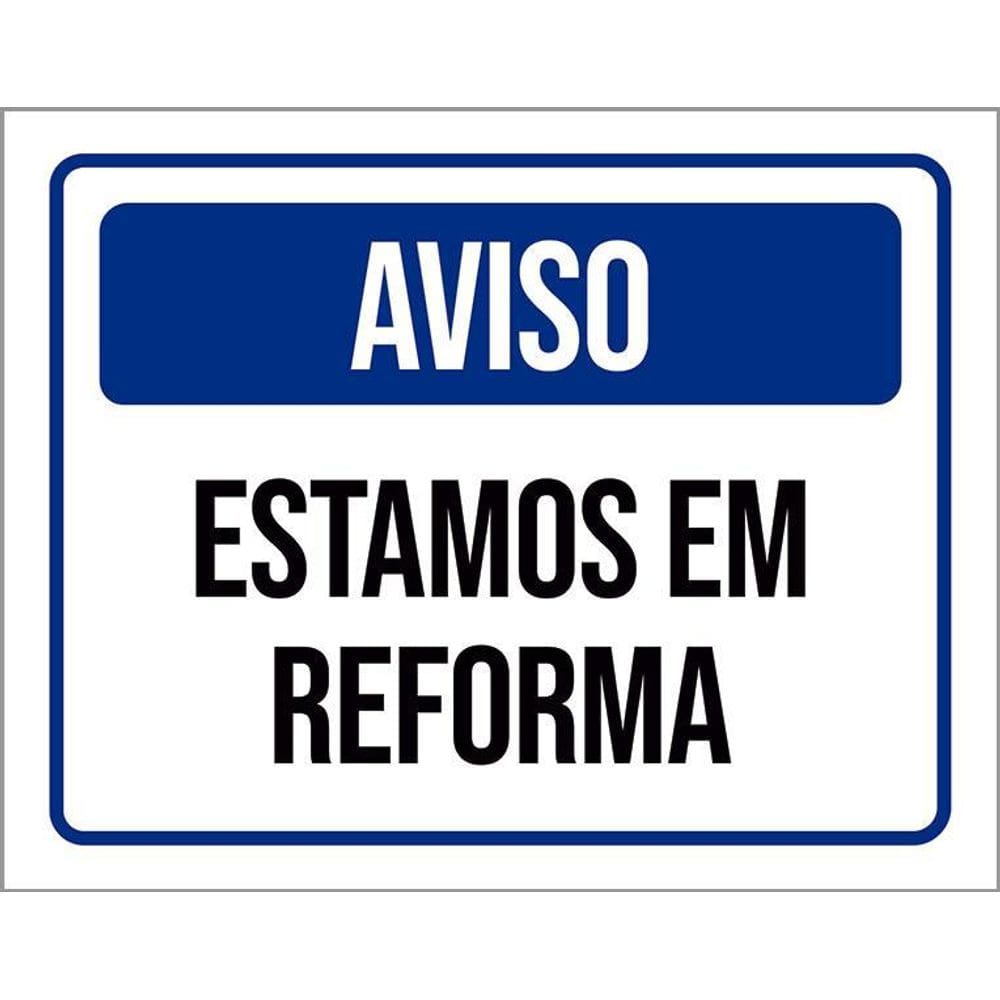 Kit 3 Placas Aviso Estamos Em Reforma