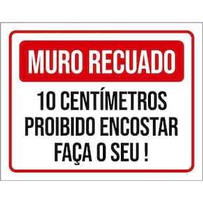 Kit 3 Placas Sinalização - Muro Recuado 10 Centimetros