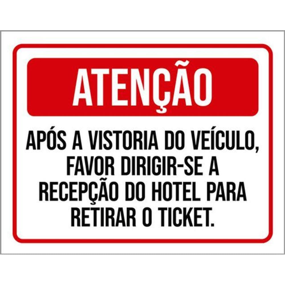 Kit 3 Placas Atenção Vistoria Veículo Dirigir-Se Recepção
