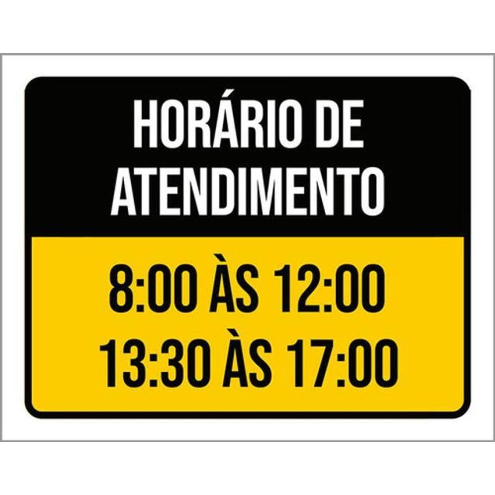 Kit 3 Placas Horário Atendimento 8H As 12H 13H As 17H