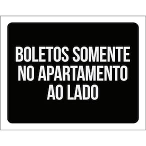 Kit 3 Placas Decorativa Boletos Somente Apartamento Ao Lado
