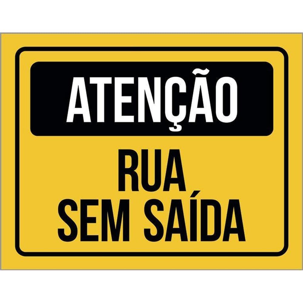 Placa Sinalização Atenção Rua Sem Saída 36X46