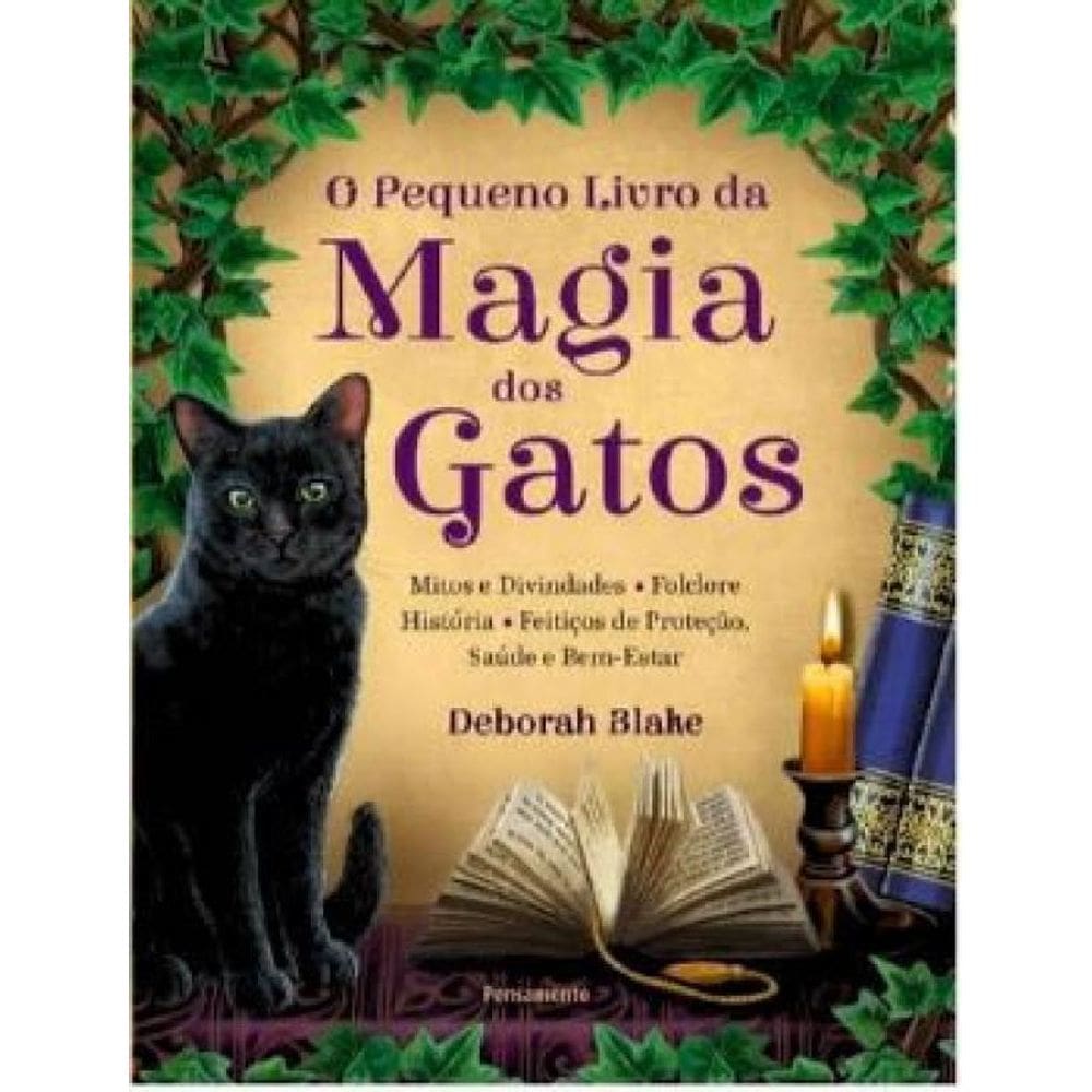 O Pequeno Livro Da Magia Dos Gatos Mitos E Divindades