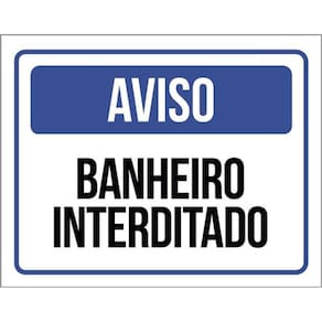 Kit 5 Placas Aviso Banheiro Interditado 36X46