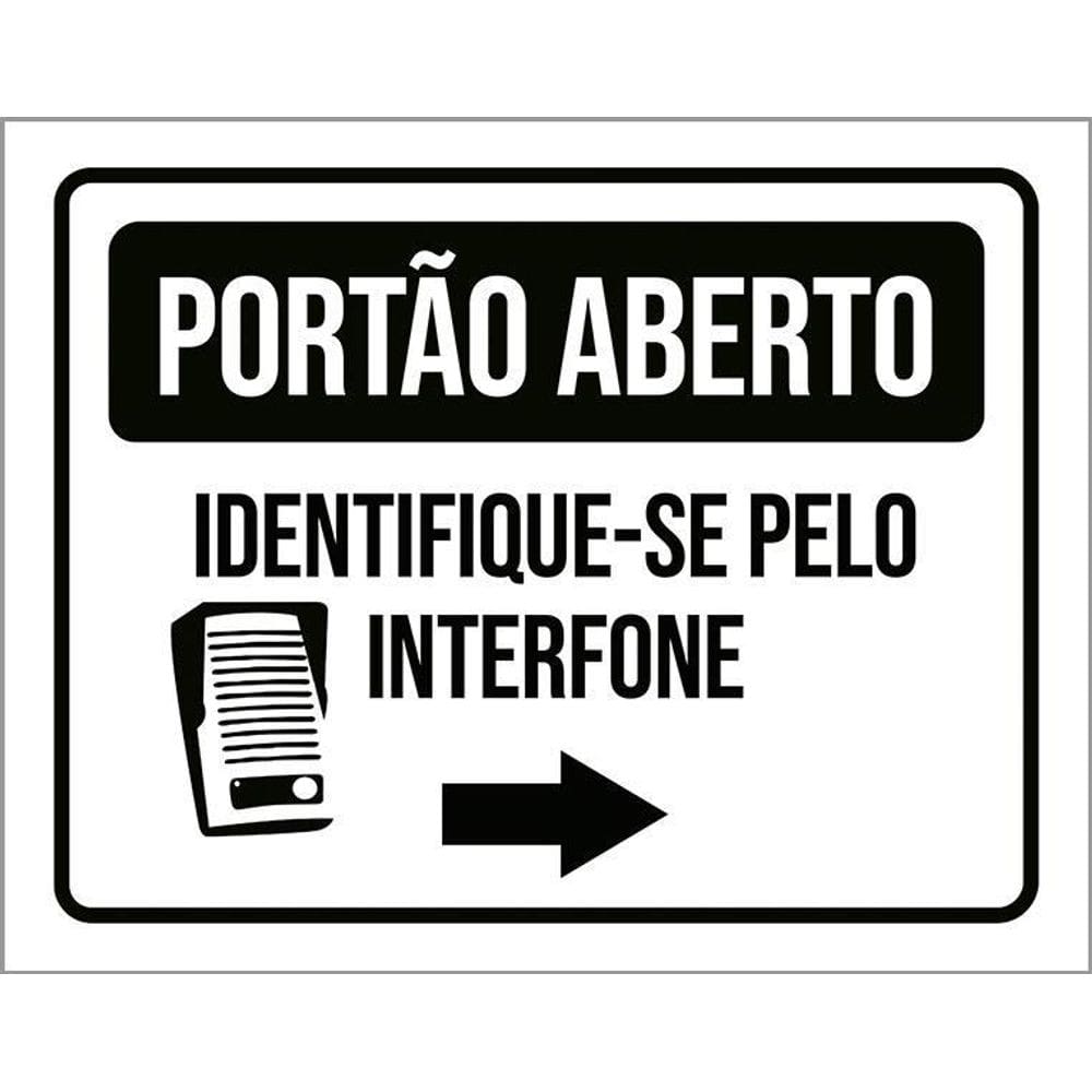 Placa Portão Aberto Identifique-Se Pelo Interfone 36X46