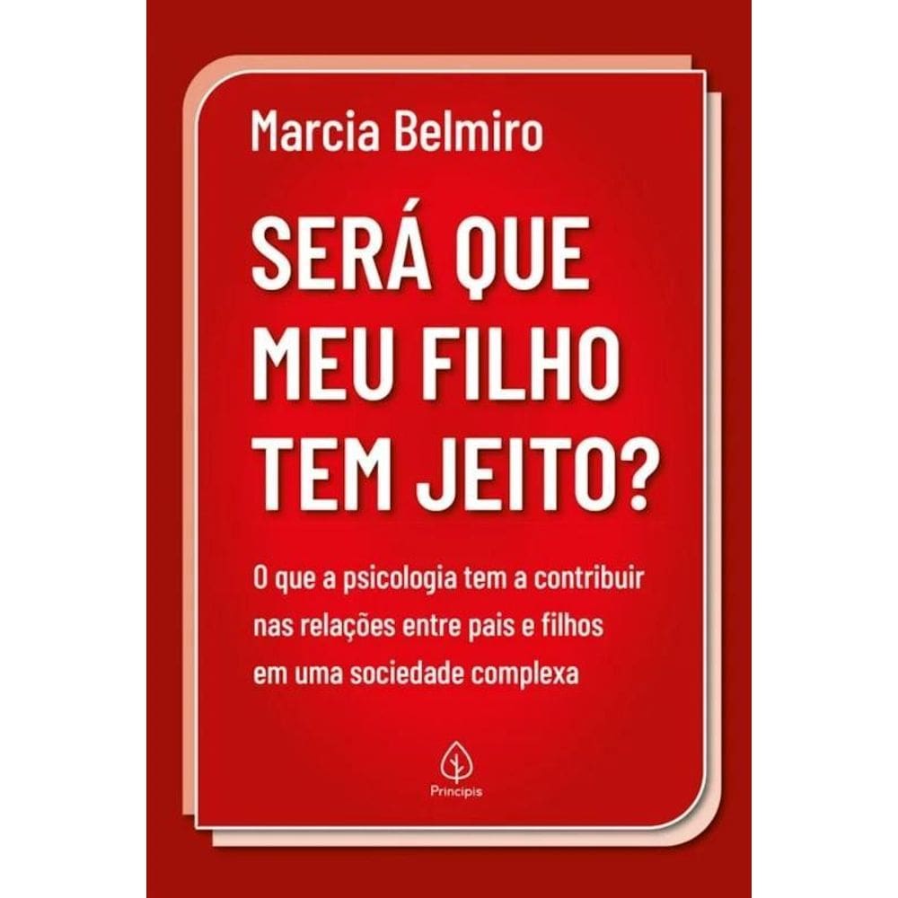 Será Que Meu Filho Tem Jeito