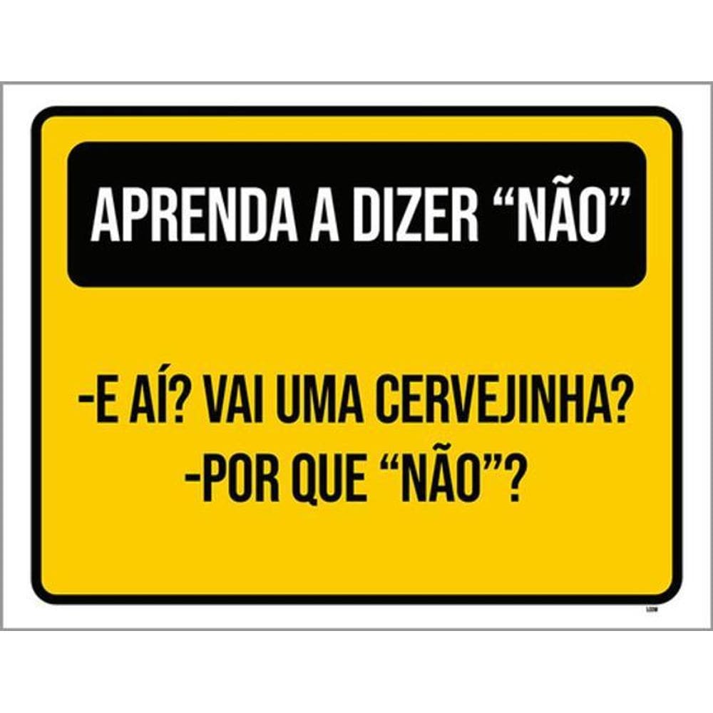 Kit 3 Placas Amarela Aprenda Dizer A Dizer Não
