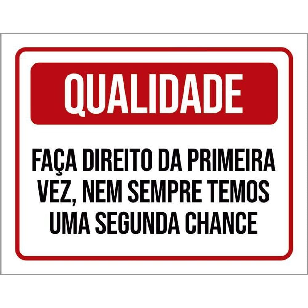 Kit 3 Placas Qualidade Faça Direito Da Primeira Vez