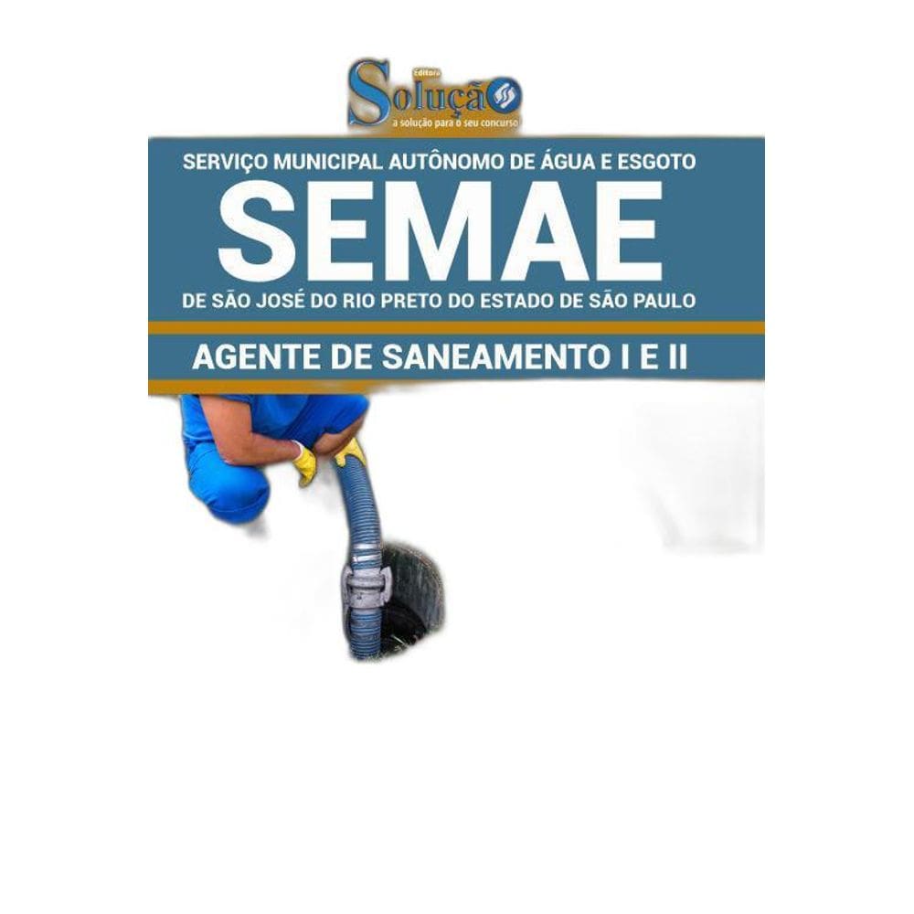 Apostila Concurso Semae Rio Preto Sp - Agente De Saneamento