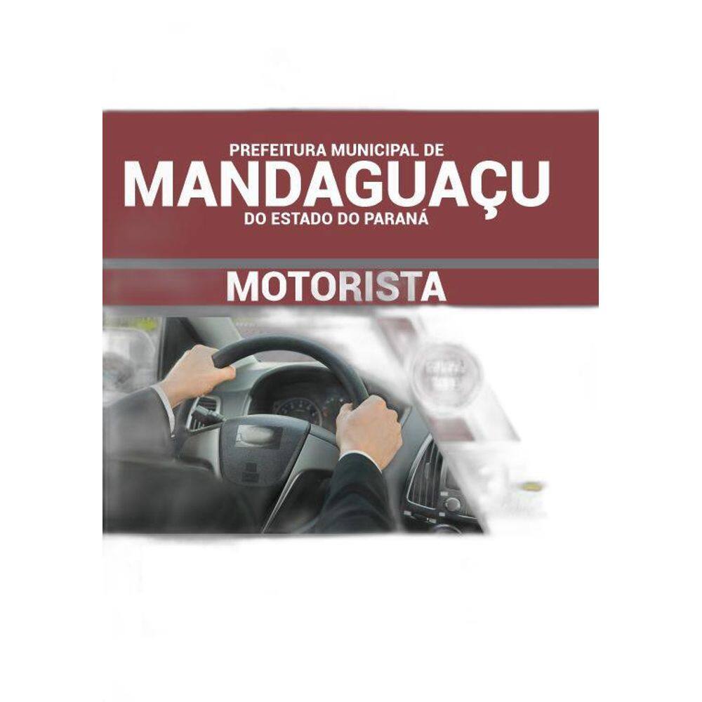 Apostila Prefeitura Mandaguaçu PR 2019 Motorista