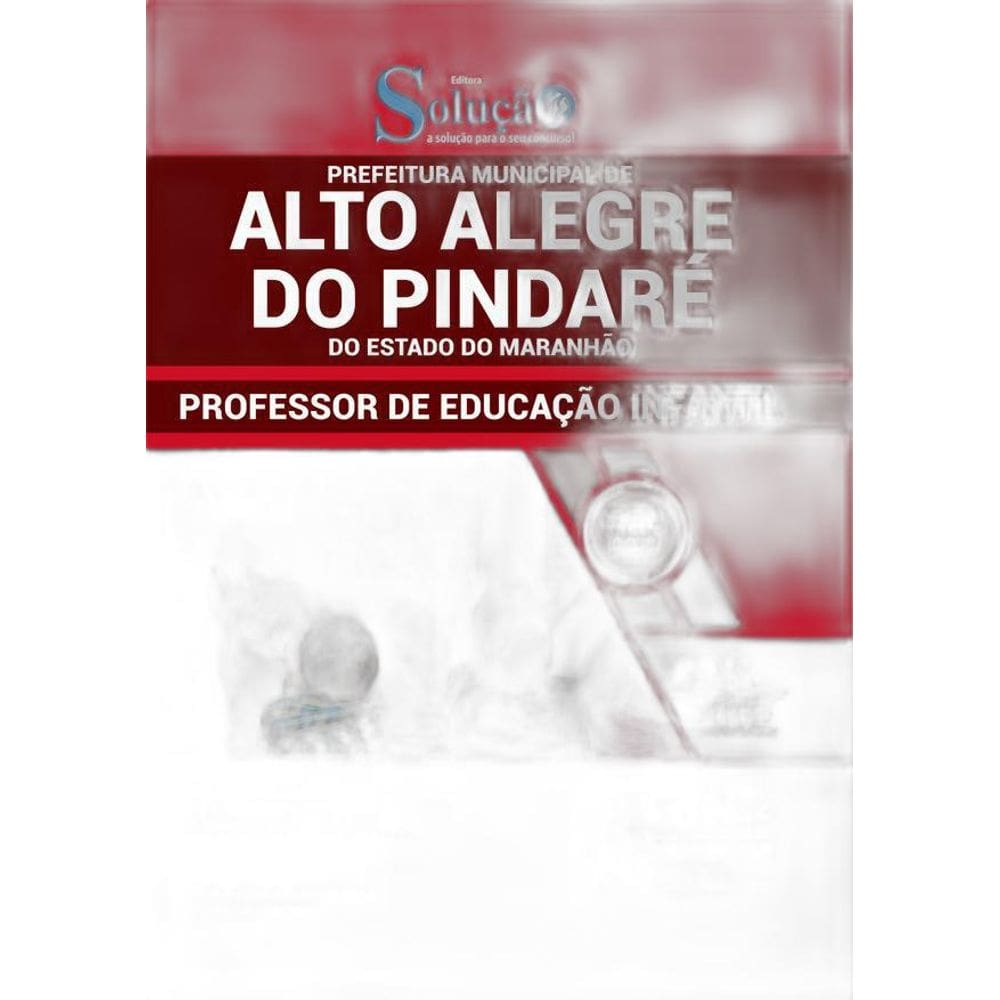 Apostila Alto Alegre Do Pindaré Ma - Professor Infantil