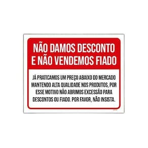 Placa Não Damos Desconto Não Vendemos Fiado 36X46