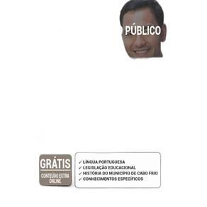 Apostila Concurso Cabo Frio Rj - Orientador Educacional