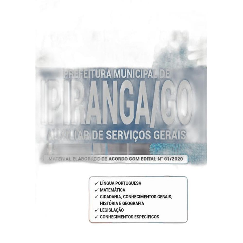 Apostila Concurso Ipiranga Go - Auxiliar De Serviços Gerais