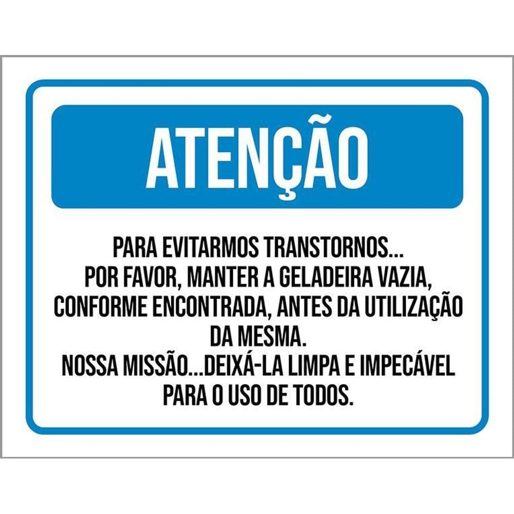 Placa Sinalização - Atenção Manter Geladeira Vazia 36X46