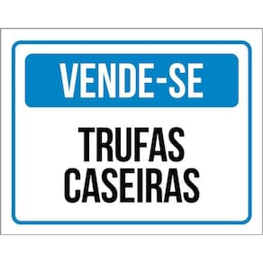 Placa Vende-Se Trufas Caseiras 36X46
