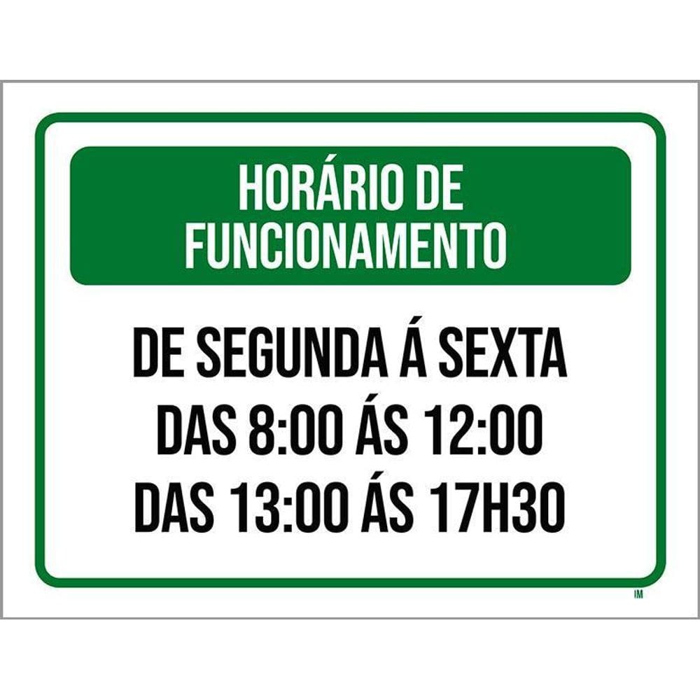 Placa Sinalização - Verde Horário Funcionamento 36X46