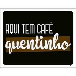 Kit 3 Placas Decorativa - Aqui Tem Café Quentinho