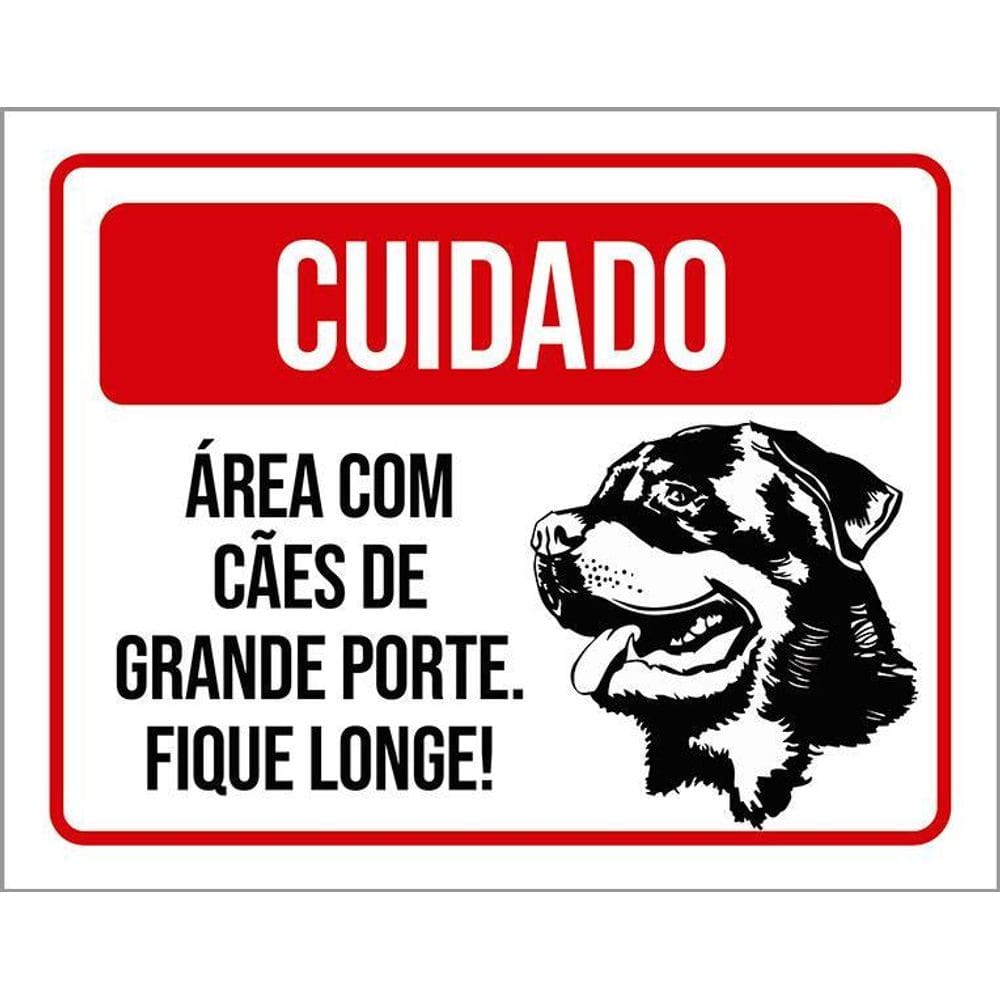 Placa Cuidado Cão Área Cães Grande Porte Fique Longe 36X46