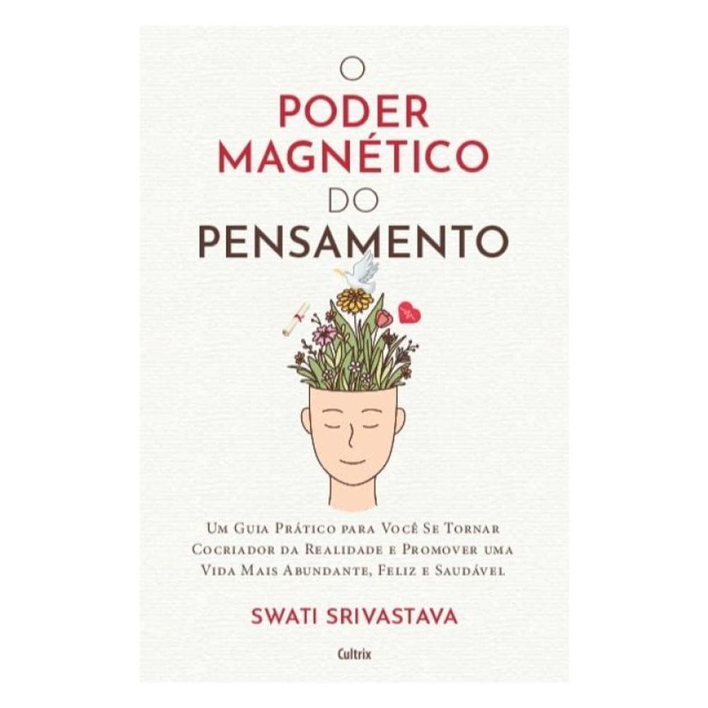 O Poder Magnético Do Pensamento
